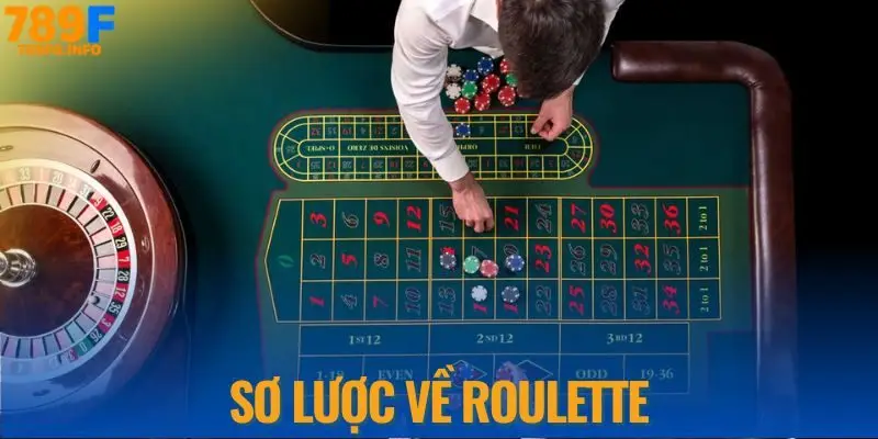 Sơ lược về roulette 789F