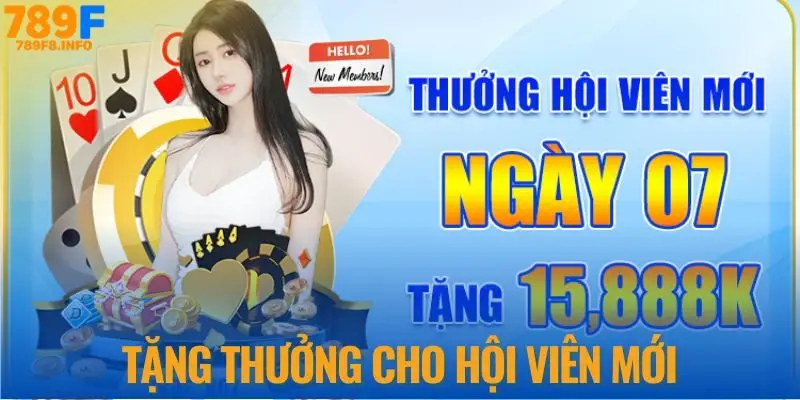 789F tặng thưởng cho hội viên mới