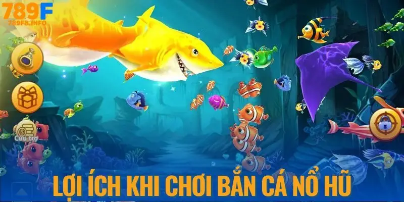Bắn cá nổ hũ tại 789F