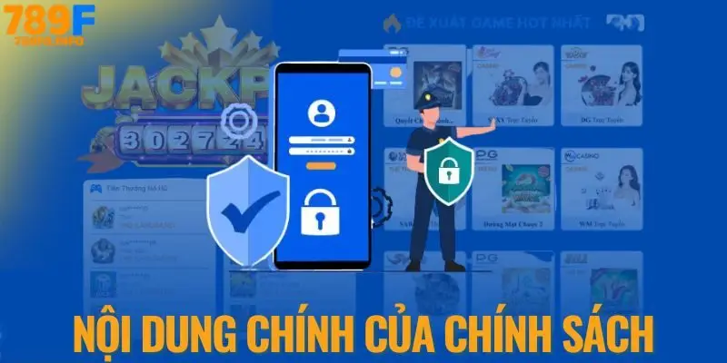 Nội dung chính của chính sách nhà cái 789F