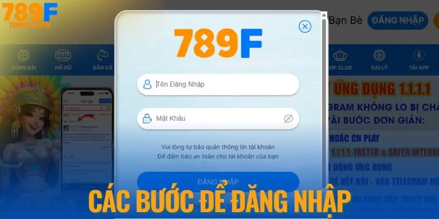 Các bước để đăng nhập tại nhà cái 789F