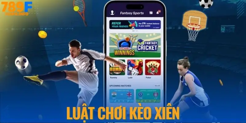 Luật chơi kèo xiên