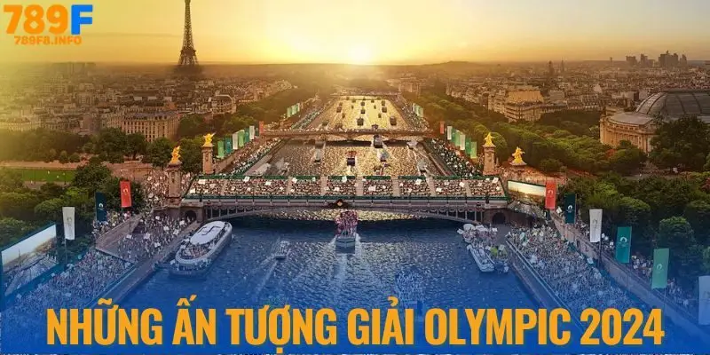 Những ấn tượng về giải Olympic về năm 2024