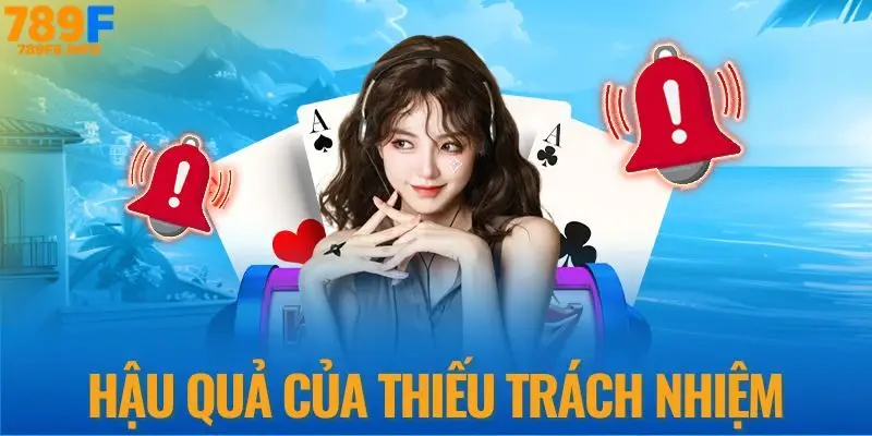 Hâu quả của việc thiếu trách nhiệm của thành viên
