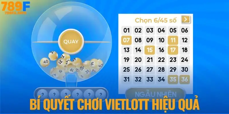 Kinh nghiệm chơi Vietlott hiệu quả tại