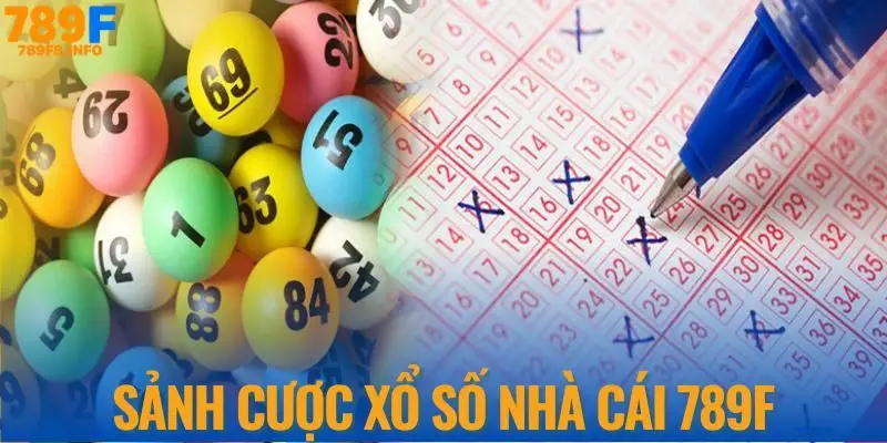 Sảnh cược xổ số nhà cái 789F
